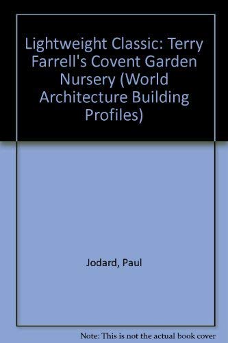 Lightweight Classic: Terry Farrell's Covent Garden Nursery Building.