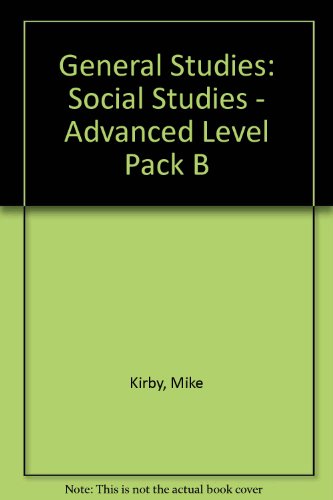 Immagine dell'editore per GENERAL STUDIES: SOCIAL STUDIES - Advanced Level Pack B venduto da Stephen Dadd