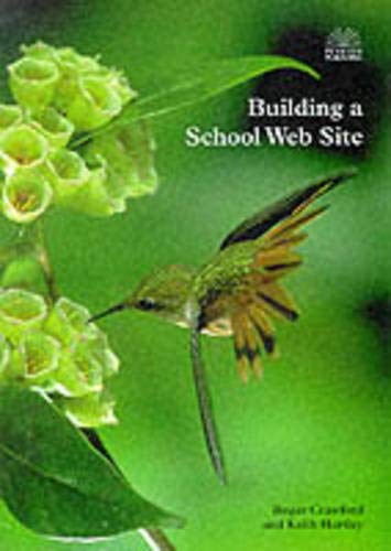 Building a School Web Site (9781857494204) by Roger Crawford