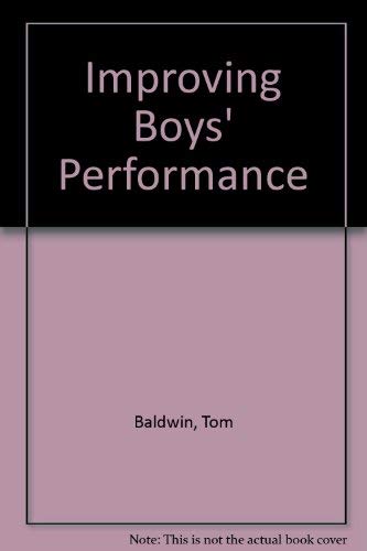 Improving Boys' Performance (9781857494327) by Unknown Author