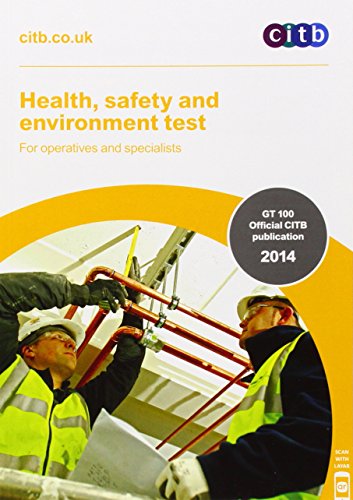 Stock image for Health, Safety and Environment Test for Operatives and Specialists: GT100/12 (Operatives and Specialists) for sale by Brit Books