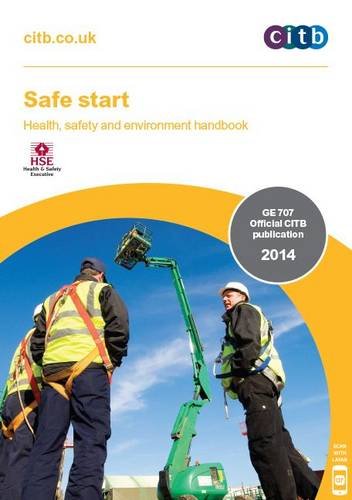Stock image for Safe Start: Health, Safety and Environment Handbook (Ge707/14): Health, Safety and Environment Handbook for sale by WorldofBooks