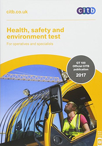 Stock image for Health, Safety and Environment Test for Operatives and Speci (Health, Safety and Environment Test for Operatives and Specialists: GT 100/17) for sale by WorldofBooks