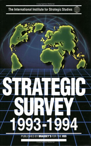 Strategic Survey 1993-1994 (9781857530049) by International Institute For Strategic Studies