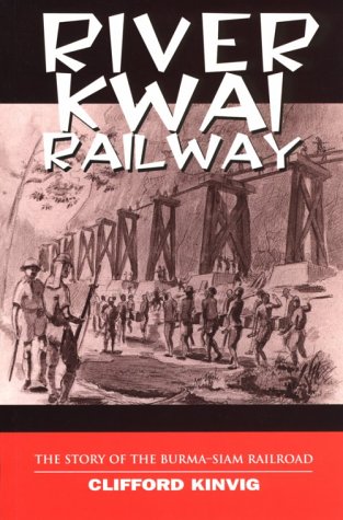 Stock image for RIVER KWAI RAILWAY for sale by Goldstone Books