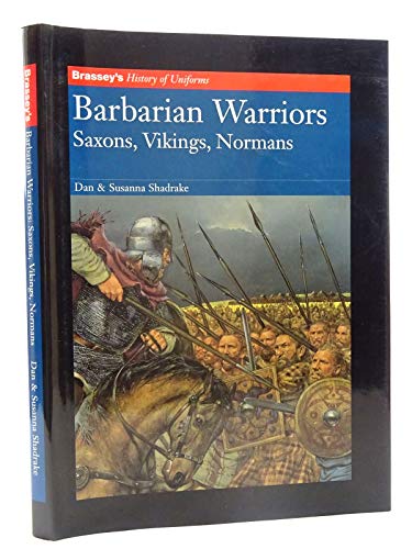 Beispielbild fr BARBARIAN WARRIORS (Brassey's History of Uniforms) zum Verkauf von WorldofBooks