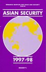 Beispielbild fr Asian Security 1997-98 zum Verkauf von PsychoBabel & Skoob Books