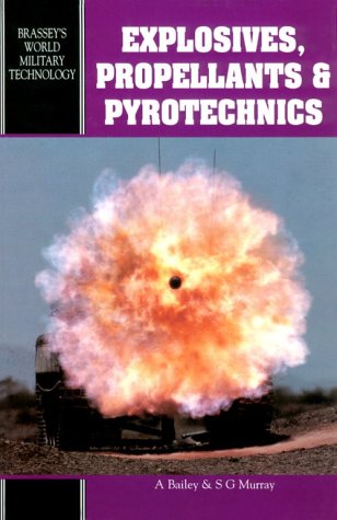 9781857532555: Explosives, Propellants and Pyrotechnics