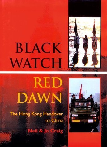 9781857532609: BLACK WATCH RED DAWN THE HONG KONG