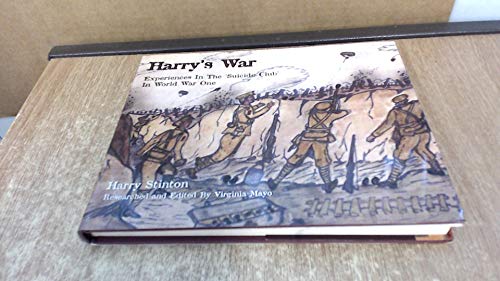 Stock image for HARRYS WAR: Experiences in the Suicide Club in World War One for sale by Lowry's Books