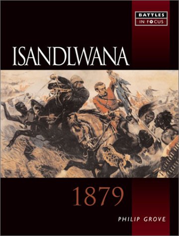 9781857533286: Isandlwana, 1879