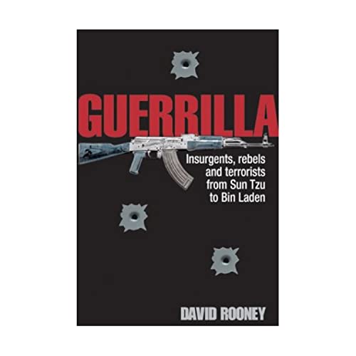 Stock image for Guerilla: Insurgents, Patriots and Terrorists from Sun Tzu to Bin Laden for sale by ThriftBooks-Atlanta