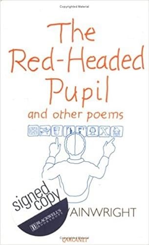 Beispielbild fr Red Headed Pupil and Other Poems zum Verkauf von Robinson Street Books, IOBA