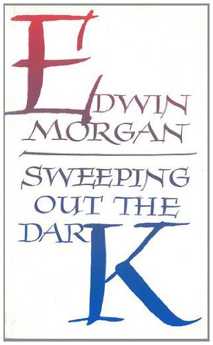 Sweeping Out the Dark (9781857540727) by Morgan, Edwin