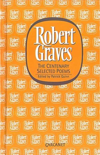 Stock image for Robert Graves : The Centenary Selected Poems for sale by David's Bookshop, Letchworth BA