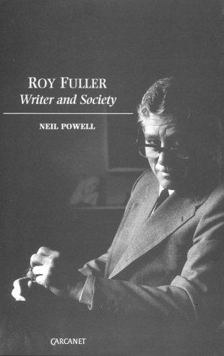 9781857541335: Roy Fuller: Writer and Society (Lives & letters)