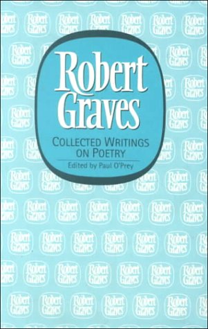 Imagen de archivo de Collected Writings on Poetry (Robert Graves programme: lives & letters) a la venta por AwesomeBooks