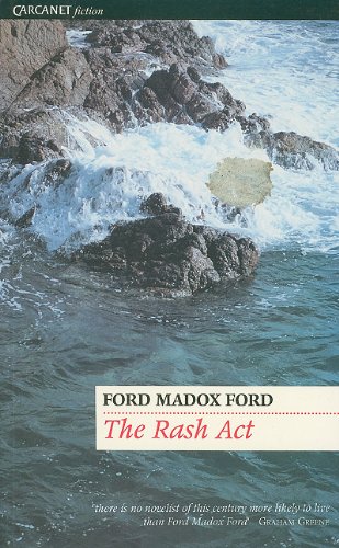 The Rash Act (9781857542851) by Ford, Ford Madox