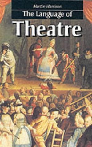 The Language of Theatre (9781857543742) by Martin-harrison