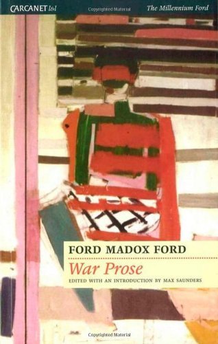 War Prose (Selections) (9781857543964) by Ford, Ford Madox