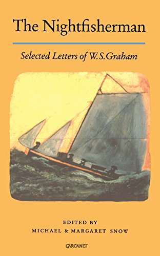 The Nightfisherman: Selected Letters of W.S. Graham (9781857544459) by Graham, W. S.