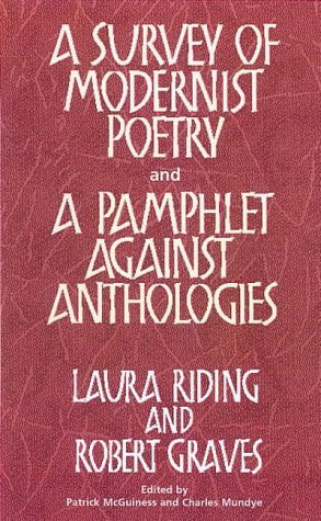 A Survey of Modernist Poetry: And a Pamphlet Against Anthologies (9781857545685) by Riding, Laura