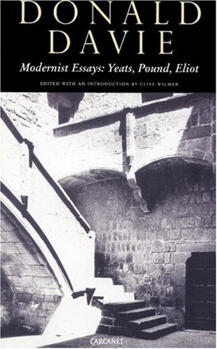 9781857546491: Modernist Essays: Yeats, Pound, Eliot: Yeats, Pound and Eliot