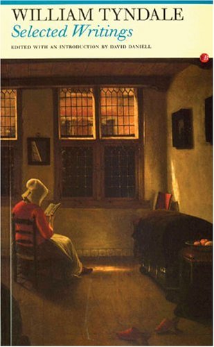9781857546569: Selected Writings: William Tyndale