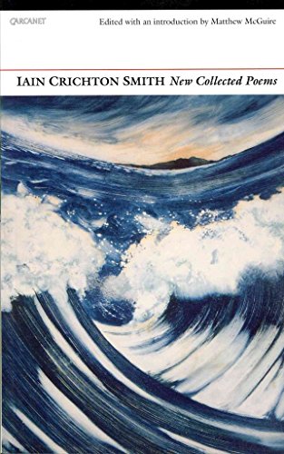 New Collected Poems: Iain Crichton Smith (9781857549607) by Crichton Smith, Iain