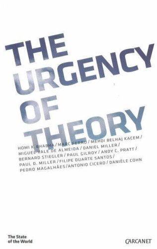 The Urgency of Theory (State of the World) (9781857549751) by Bhabha, Homi K.; Ferro, Marc; Kacem, Mehdi Belhaj