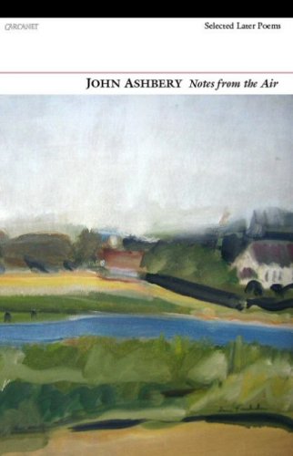 9781857549782: Notes From the Air: Selected Later Poems