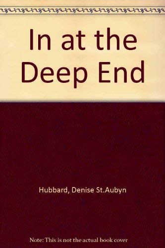 Stock image for In at the Deep End for sale by WorldofBooks