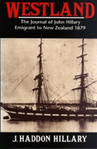 9781857561098: Westland: Journal of John Hillary, Emigrant to New Zealand, 1879