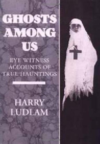 Beispielbild fr Ghosts Among Us: Eye-witness Accounts of True Hauntings zum Verkauf von WorldofBooks
