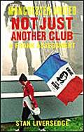 Beispielbild fr Not Just Another Club zum Verkauf von Big River Books