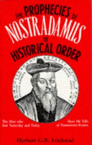 Beispielbild fr The Prophecies of Nostradamus in Historical Order zum Verkauf von Better World Books