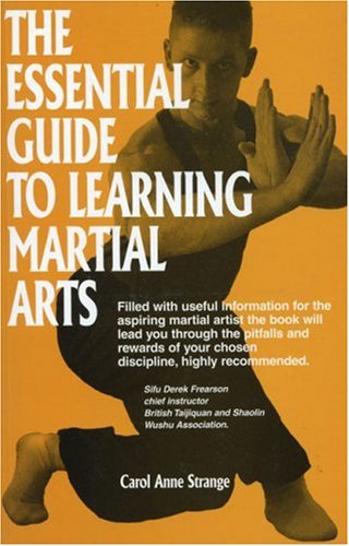 Imagen de archivo de The Essential Guide to Learning Martial Arts a la venta por Half Price Books Inc.