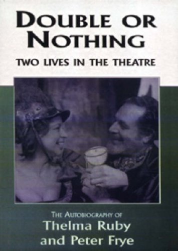 Beispielbild fr Double or Nothing: Two Lives in the Theatre zum Verkauf von WorldofBooks