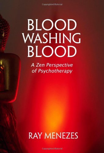 Beispielbild fr Blood Washing Blood: A Zen Perspective of Psychotherapy zum Verkauf von WorldofBooks