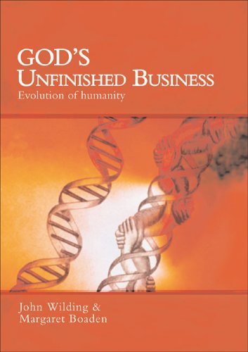 Beispielbild fr God's Unfinished Business: Evolution of Humanity zum Verkauf von Anybook.com