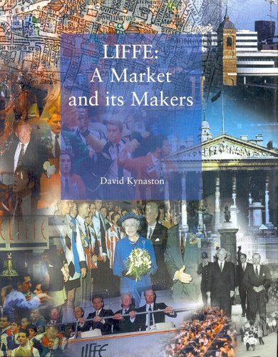 9781857570564: LIFFE: A Market and Its Makers