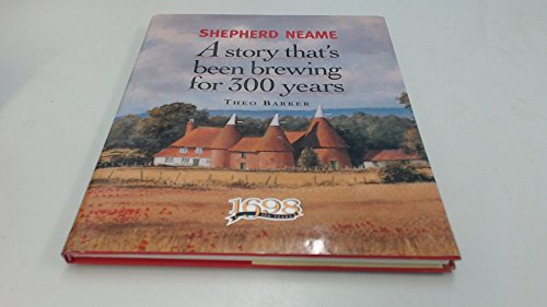 9781857570625: Shepherd Neame: A Story That's Been Brewing for 300 Years