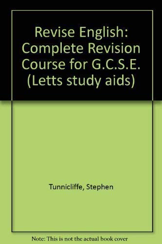 Beispielbild fr Revise English: Complete Revision Course for G.C.S.E. (Letts study aids) zum Verkauf von AwesomeBooks