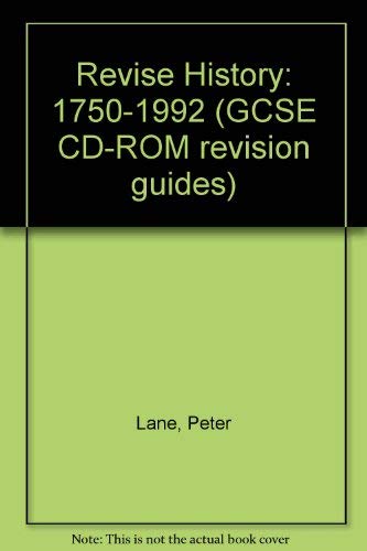 Beispielbild fr Revise History: 1750-1992 (GCSE CD-ROM revision guides) zum Verkauf von AwesomeBooks