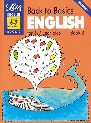 Imagen de archivo de Back to Basics: English 6-7 Book 2: English for 6-7 Year Olds Bk.2 a la venta por Reuseabook