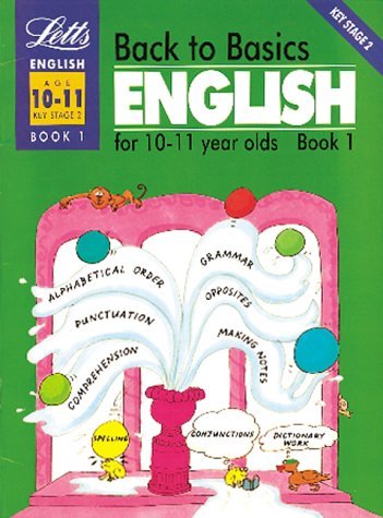 Stock image for Back to Basics English (10-11) Book 1: English for 10-11 Year Olds Bk.1 for sale by Reuseabook