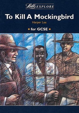 Stock image for Letts Explore "To Kill a Mockingbird" (Letts Literature Guide) for sale by GF Books, Inc.