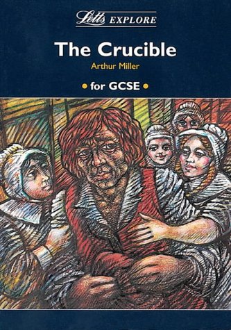 Beispielbild fr Letts Explore "The Crucible" (Letts Literature Guide) zum Verkauf von Reuseabook
