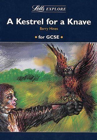 9781857582727: Letts Explore "Kestrel for a Knave" (Letts Literature Guide)