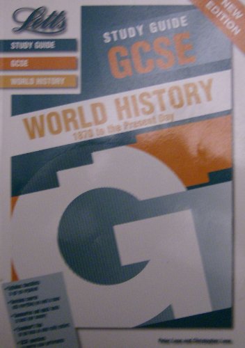 Stock image for Letts Study Guide GCSE World History: 1870 to the Present Day for sale by WorldofBooks